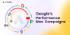 گوگل ویژگی های جدید مبتنی بر هوش مصنوعی را برای کمپین های Performance Max راه اندازی می کند